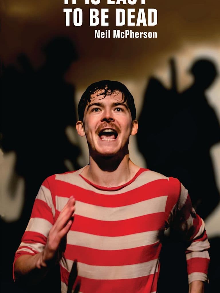 It Is Easy to Be Dead