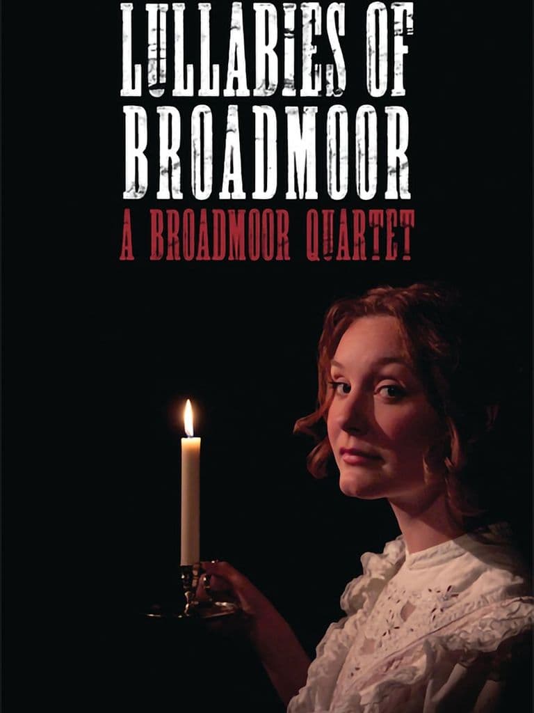 Lullabies of Broadmoor
